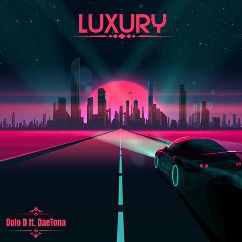Luxury (feat. DaeTona)