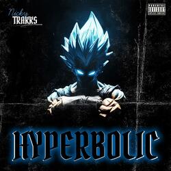 Hyperbolic (Vegeta Rap)