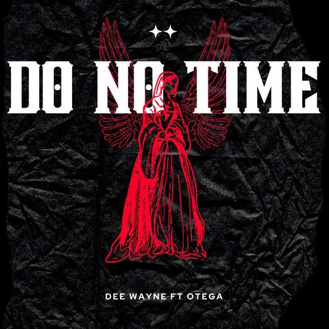 Do No Time (feat. Otega) [remix]