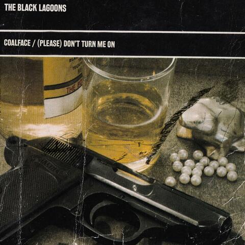 Coalface / (Please) Don't Turn Me On