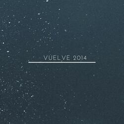 Vuelve 2014