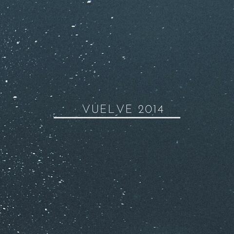 Vuelve 2014