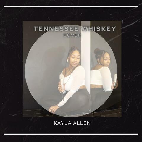 Tennessee Whiskey  (Cover)