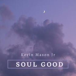 Been Soul Good