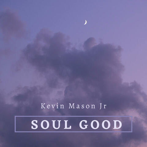 Been Soul Good