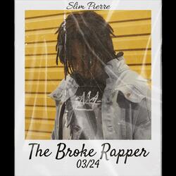 Broke Rapper (feat. HazyThaPoet)