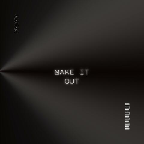 Make it out (Remix)