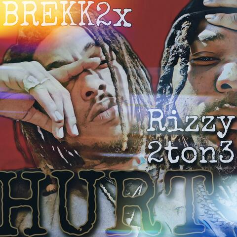 HURT (feat. RIZZY 2TON3)