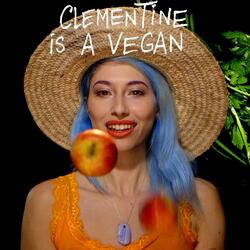 Clementine Is a Vegan (feat. Joy Blank)