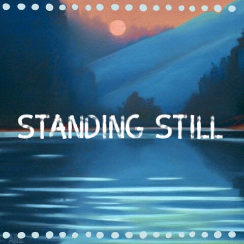 Standing Still