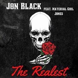 The Realest (feat. Material Girl Jones)