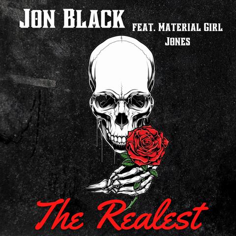 The Realest (feat. Material Girl Jones)