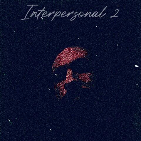Interpersonal 2