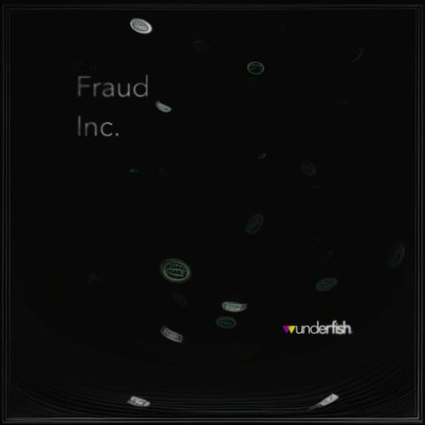 Fraud Inc.