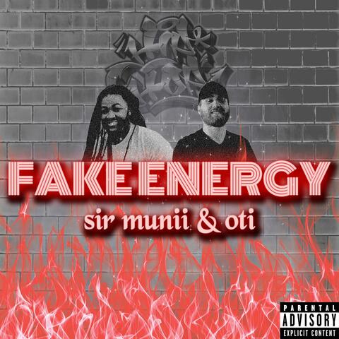 Fake Energy (feat. Sir.Munii)