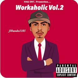 Make It Happen (Workaholic Pt. 2)