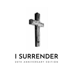 I Surrender