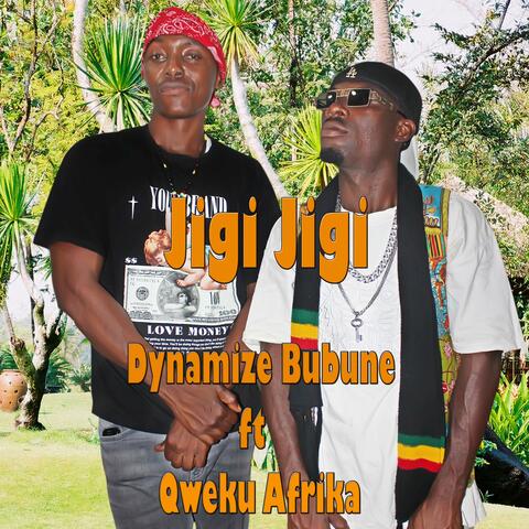 Jigi Jigi (feat. Qweku Afrika)