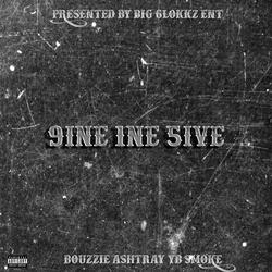 9INE 1NE 5IVE (feat. ASHTRAY & Bouzzie)