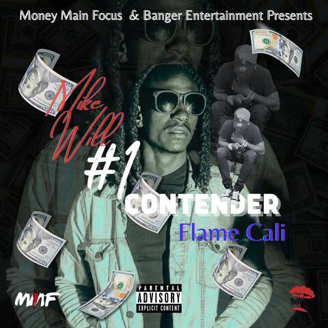 #1 Contender (feat. Flame Cali)