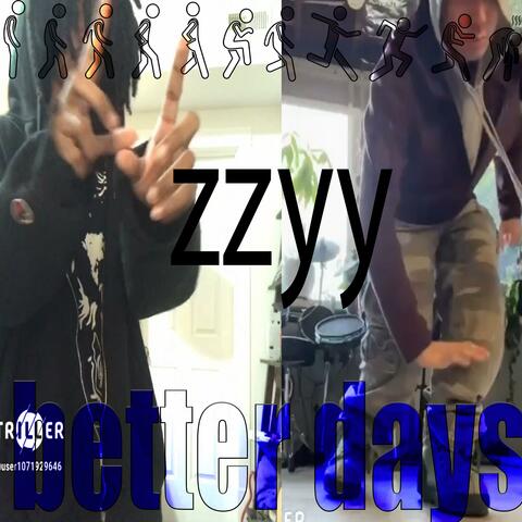 Better days (feat. Yungster jack)