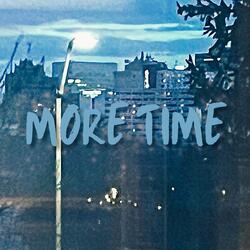 More Time (feat. AC Dripp)