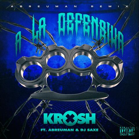 A La Defensiva (feat. Abreuman & Dj Saxe) [Abreuman Remix]