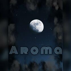 Aroma