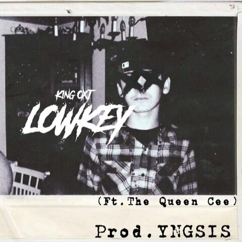 Lowkey (feat. The Queen Cee)
