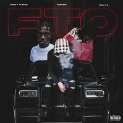 FTO (feat. Nesty Gzz & Melly G)