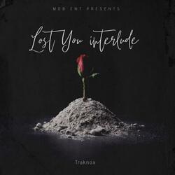 Lost You (Interlude)