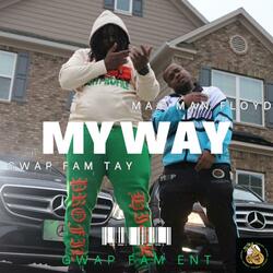 My Way (feat. GwapFam Tay)
