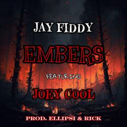EMBERS (feat. Joey Cool)