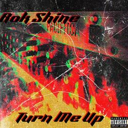Turn Me Up