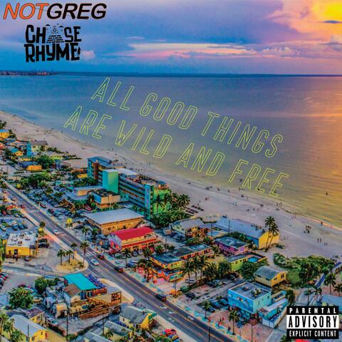 Young Wild Free (feat. Chase Rhyme)