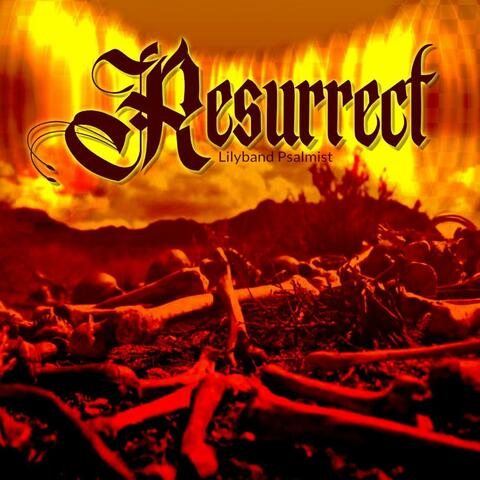 Resurrect