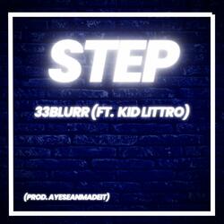 Step (feat. Kid Littro)