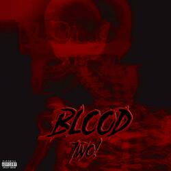 BLOOD 2