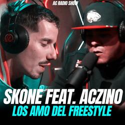 Skone/AcZino Los AMO del freestyle