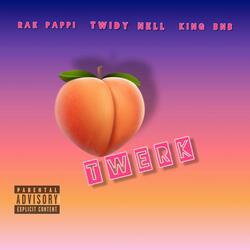 Twerk (feat. Rae Nightshade & Mangi Sina)