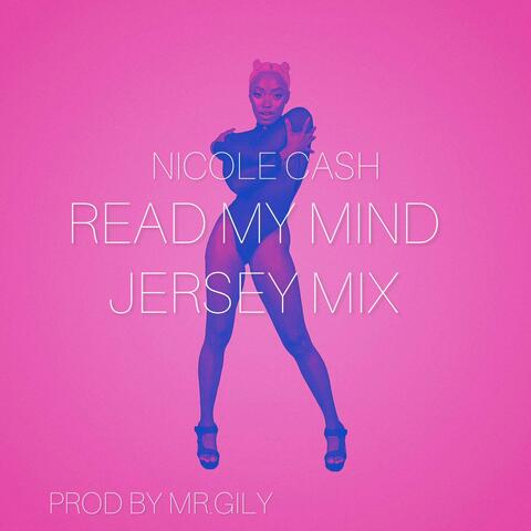 Read My Mind (Mr.Gily Remix Jersey Mix)