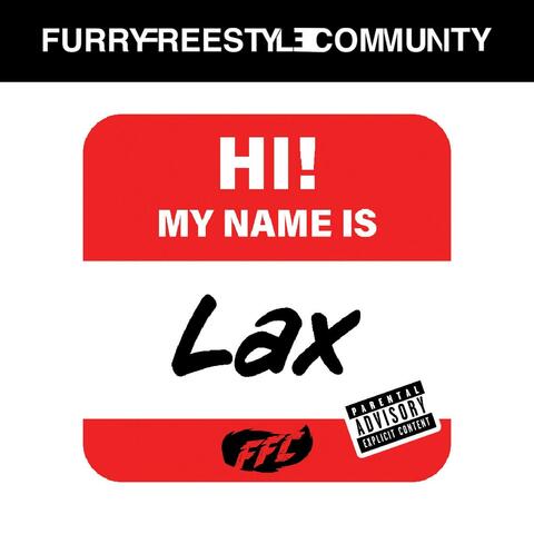 My Name Is (NOT LAX) Freestyle