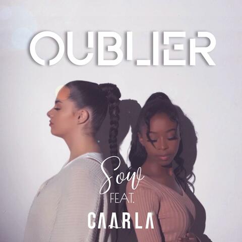 Oublier (feat. CAARLA)