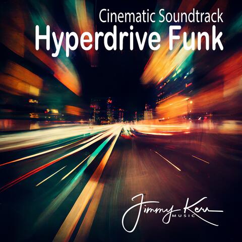 Hyperdrive Funk (Original Motion Picture Soundtrack)