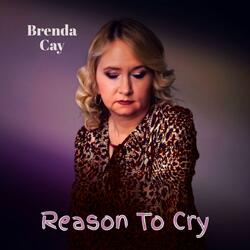 Reason To Cry
