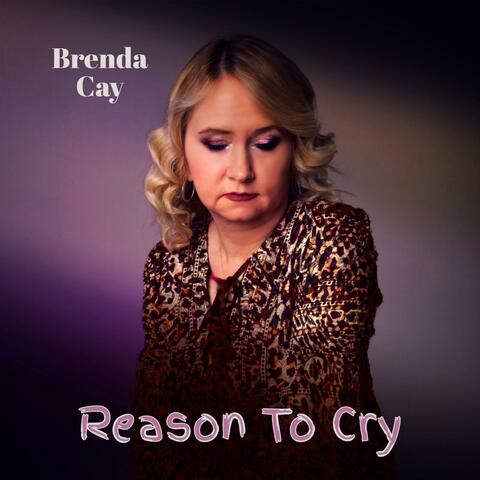 Reason To Cry