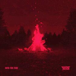 Into The Fire