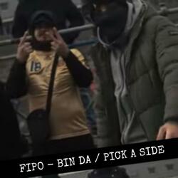BIN DA / PICK A SIDE