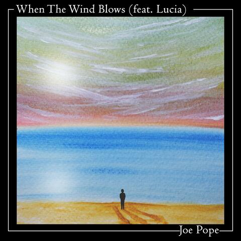 When the Wind Blows (feat. Lucie Glang)