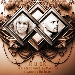R U OK (feat. Lisa Mychols & Ed Ryan)